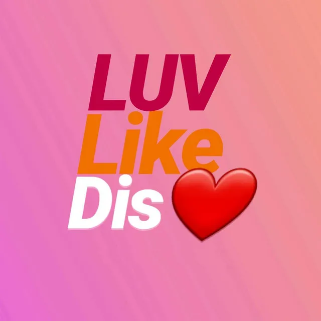 Luv Like Dis (feat. JFLEXX & Yatz)