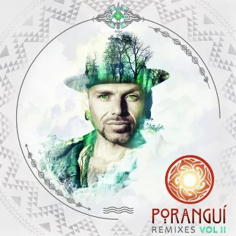 Poranguí Remixes Vol II by Poranguí