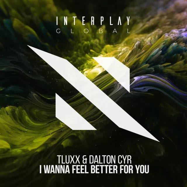 I Wanna Feel Better For You - Extended Mix