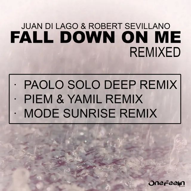 Fall Down On Me - Paolo Solo Deep Remix