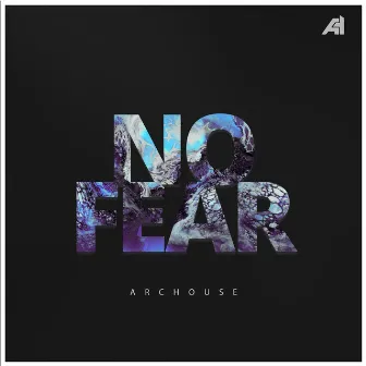 No Fear by ArcHouse