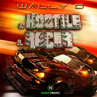 Hostile / Racer by Wally D