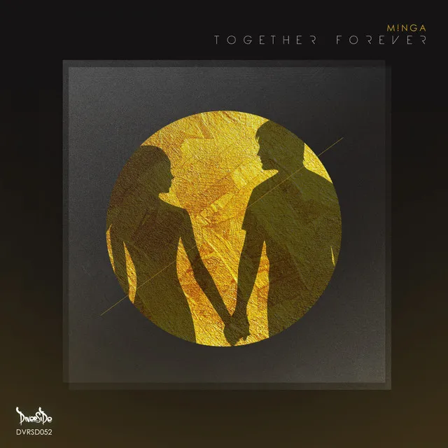 Together Forever - Original Mix