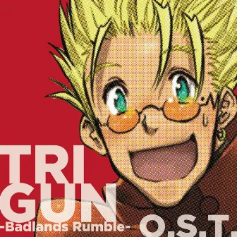 「劇場版 TRIGUN -Badlands Rumble-」O.S.T. by Tsuneo Imahori