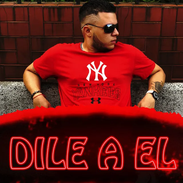 Dile a Él