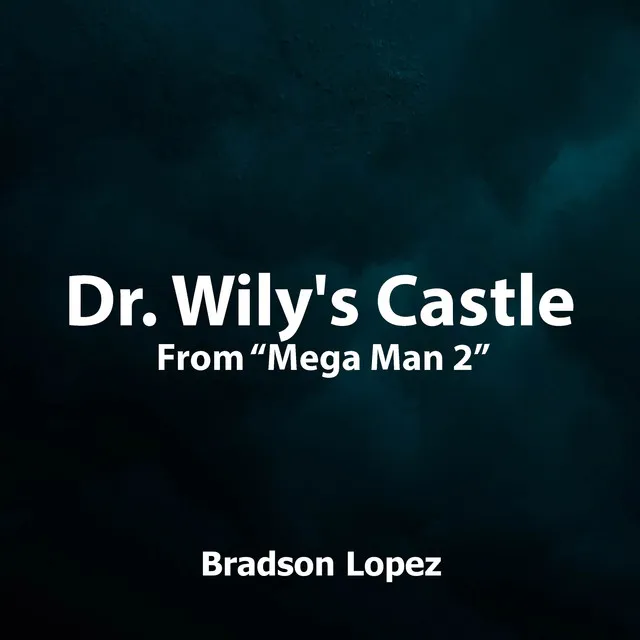 Dr. Wily's Castle (From "Mega Man 2") - Hybrid Orchestral Cover