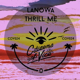 Thrill Me by Lanowa