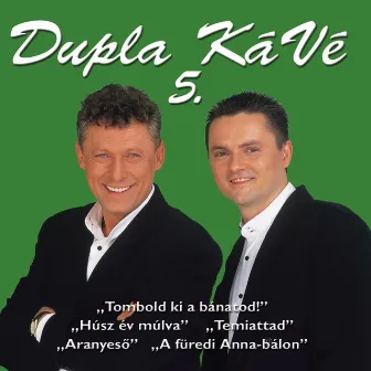 5. by Dupla KáVé