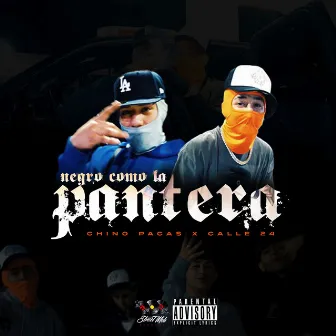 Negro Como La Pantera by Calle 24