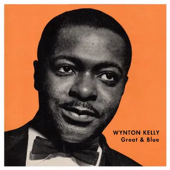 Great & Blue by Wynton Kelly