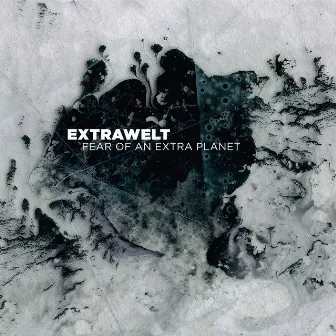 Fear Of An Extra Planet by Extrawelt