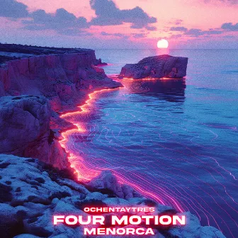 Menorca by Four Motion