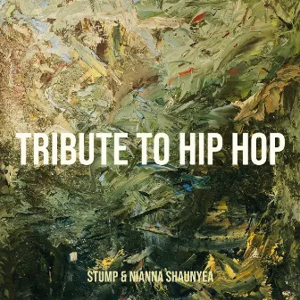 Tribute to Hip Hop by Stump