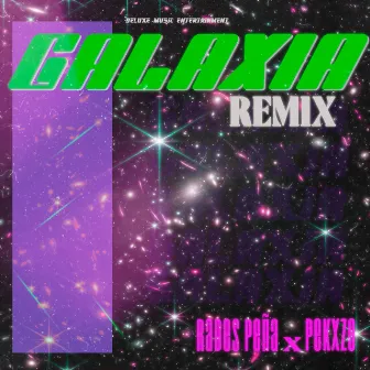 Galaxia (Remix) by Pekxzo