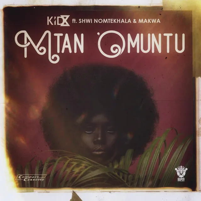 Mtan 'Omuntu (feat. Shwi Nomtekhala & Makwa)