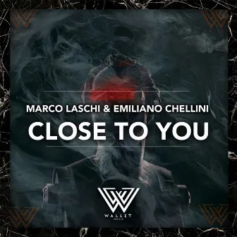 Close To You by Marco Laschi