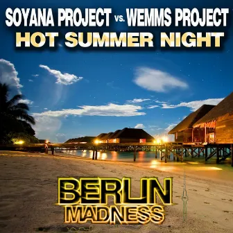 Hot Summer Night by Soyana Project