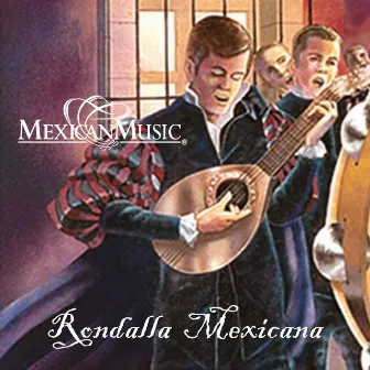 Rondalla Mexicana by La Rondalla Tapatía