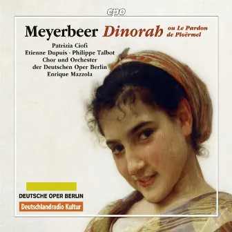 Meyerbeer: Dinorah by Etienne Dupuis