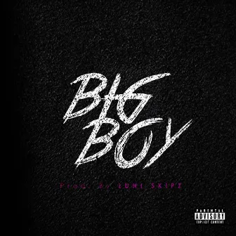 Big Boy by Huey Magicman