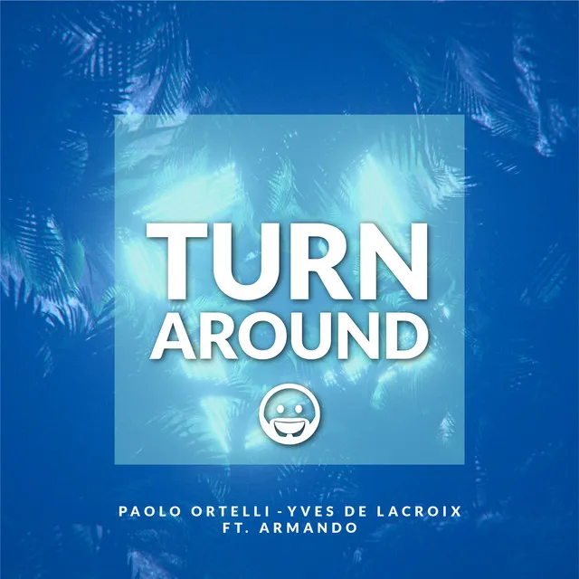 Turn Around - Radio Mix