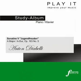 Play It - Study Album - Piano / Klavier; Anton Diabelli: Sonatine V 