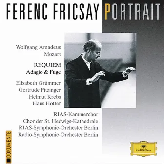 Ferenc Fricsay Portrait - Mozart: Requiem; Adagio & Fugue by Helmut Krebs