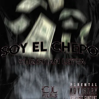 Soy el Chepo by Christian Leyva