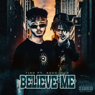 Believe Me by Tied