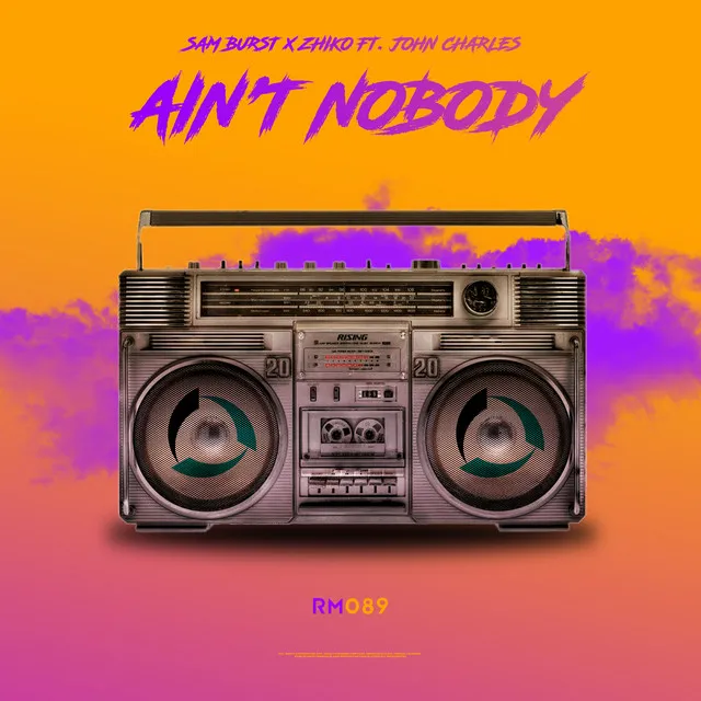 Ain’t Nobody