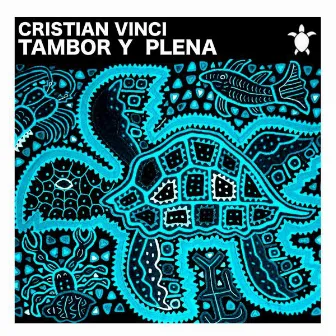 Tambor y Plena by Cristian Vinci