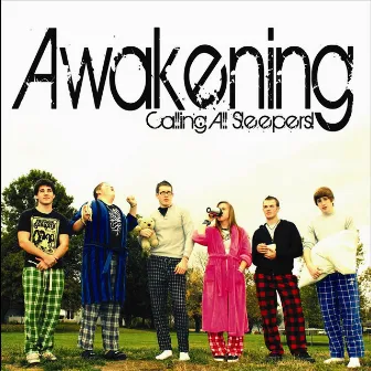 Calling All Sleepers by The Awakening