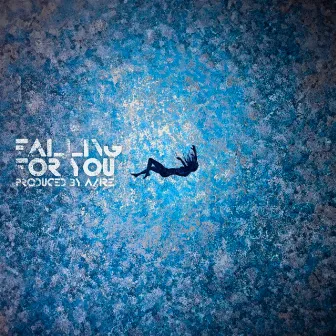 Falling For You by Azire