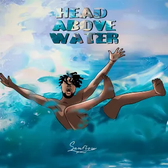 Head Above Water by Samflow