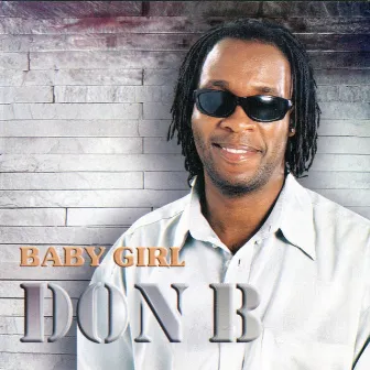 Baby Girl by Don B