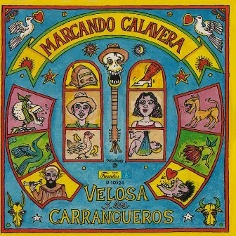 Marcando Calavera by Jorge Velosa