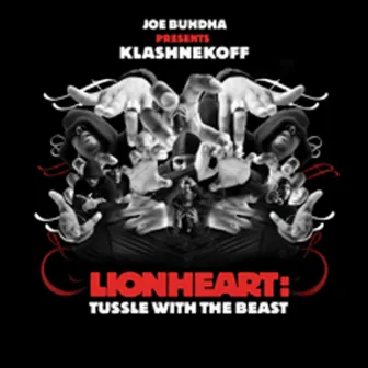 Lionheart: Tussle With the Beast by Klashnekoff