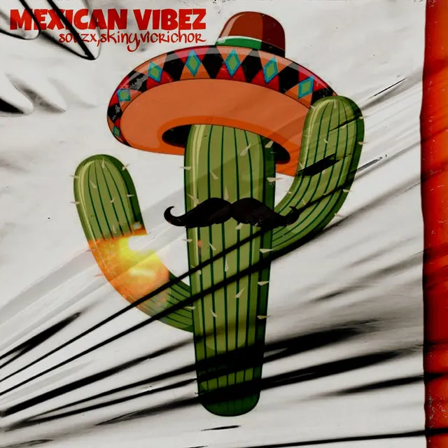 Mexican Vibes