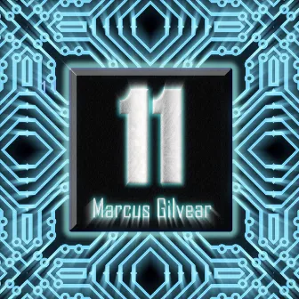 11 by Marcus Gilvear