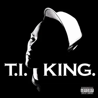 King by T.I.