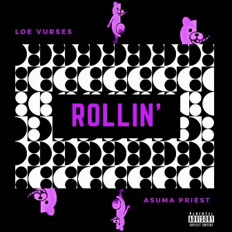 Rollin' by Loe Vurses