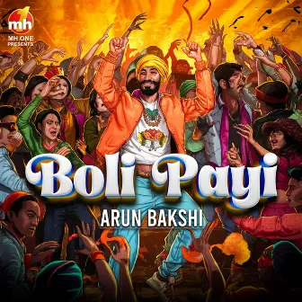 BOLI PAYI by Arun Bakshi