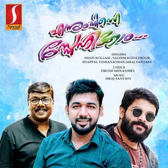 Ennum Ninne Snehikan by Siraj Fantasy