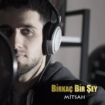 Birkaç Bir Şey by Mitsah