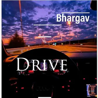 Drive by Bhargav