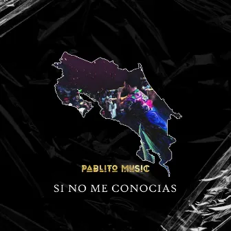 Si No Me Concias by Pablito Music