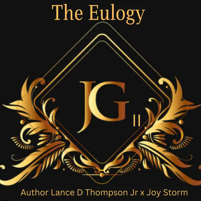 The Eulogy (J.G.II)