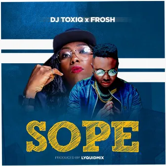 Sope by Frosh