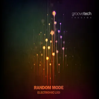 Electronic LSD by Random Mode