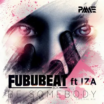 Be Somebody by Iza